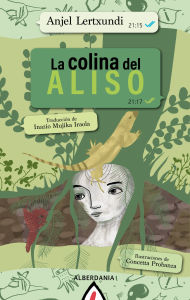 Title: La colina del aliso, Author: Anjel Lertxundi