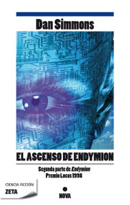 Title: El ascenso de Endymion (The Rise of Endymion), Author: Dan Simmons