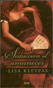 Seduccion al amanecer (Seduce Me at Sunrise)