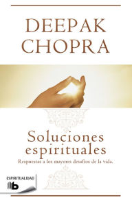 Title: Soluciones espirituales, Author: Deepak Chopra