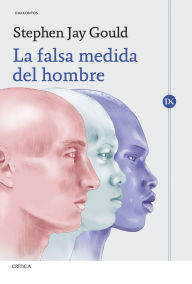 Title: La falsa medida del hombre, Author: Stephen Jay Gould