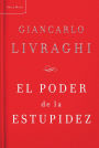 El poder de la estupidez