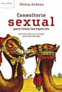 Consultorio sexual para todas las especies: Introducción a la biología evolutiva del sexo