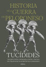 Historia de la guerra del Peloponeso: Traducción, introducción y notas de Francisco Rodríguez Adrados