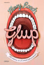 Glup: Aventuras en el canal alimentario
