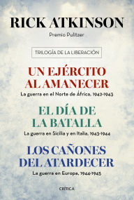 Title: Trilogía de la Liberación (pack), Author: Rick Atkinson