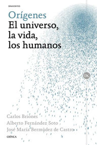 Title: Orígenes: El universo, la vida, los humanos, Author: José María Bermúdez de Castro