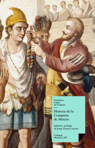 Title: Historia de la conquista de México, Author: Francisco López de Gómara