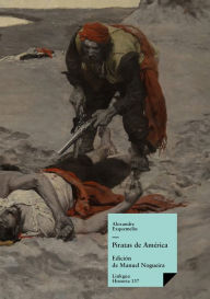 Title: Los piratas de América, Author: Alexander Exquemelin