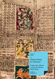 Title: Chilam Balam de Chumayel, Author: Autores Varios