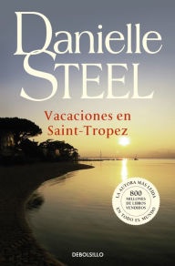 Title: Vacaciones en Saint-Tropez, Author: Danielle Steel