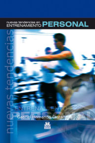 Title: Nuevas tendencias en entrenamiento personal (Color), Author: Gabriel Hernando Castañeda