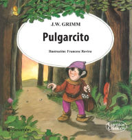 Title: Pulgarcito, Author: Jacob y Wilhelm Grimm