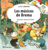 Title: Los músicos de Brema, Author: Jacob y Wilhelm Grimm