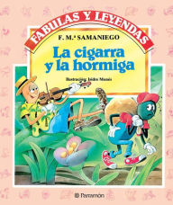 Title: La cigarra y la hormiga, Author: F. M. Samaniego