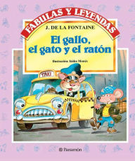 Title: El gallo, el gato y el ratón, Author: J. De La Fontaine