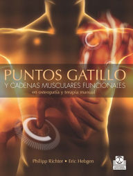 Title: Puntos gatillo y cadenas musculares funcionales en osteopatía y terapia manual (Bicolor), Author: Philipp Richter