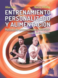 Title: Entrenamiento personalizado y alimentación: Método de entrenamiento NAVOBC, Author: Nacho Villalba