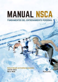 Title: Manual NSCA: Fundamentos del entrenamiento personal, Author: Jared W. Coburn