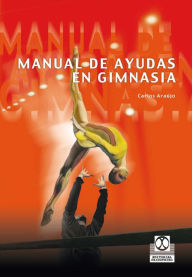Title: Manual de ayudas en gimnasia (Bicolor), Author: Carlos Araújo