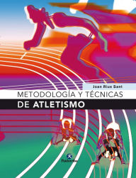 Title: Metodología y técnicas de atletismo, Author: Joan Rius Sant