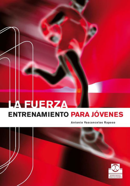 La fuerza: Entrenamiento para jóvenes