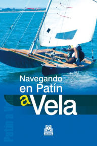 Title: Navegando en patín a vela, Author: Ricard Pedreira Font