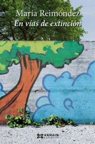 Title: En vías de extinción, Author: María Reimóndez
