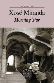 Title: Morning Star, Author: Xosé Miranda