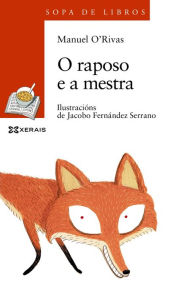 Title: O raposo e a mestra, Author: Manuel Rivas