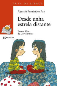 Title: Desde unha estrela distante, Author: Agustín Fernández Paz