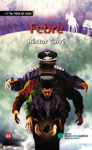 Title: Febre, Author: Héctor Carré