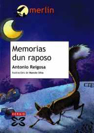 Title: Memorias dun raposo, Author: Antonio Reigosa