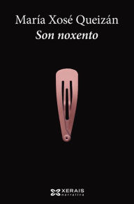 Title: Son noxento, Author: María Xosé Queizán