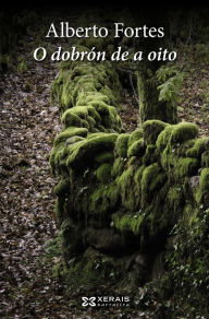 Title: O dobrón de a oito, Author: Alberto Fortes