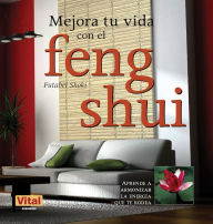 Title: Mejora tu vida con el feng shui, Author: Futabei Shoki