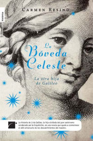 Title: La bóveda celeste, Author: Carmen Resino