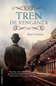 Title: Tren de venganza, Author: Xavier Casinos