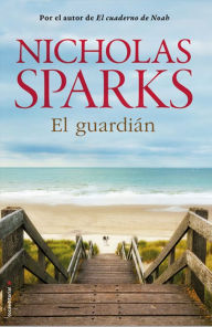 Title: El guardián, Author: Nicholas Sparks