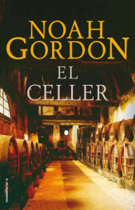 Title: El celler, Author: Noah Gordon