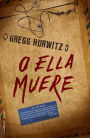 O ella muere (They're Watching)