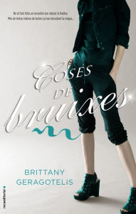 Title: Coses de bruixes, Author: Brittany Geragotelis