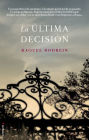 La Ultima decision