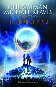 Title: El sueño de plata, Author: Neil Gaiman