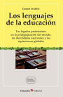 Los lenguajes de la educación: Los legados protestantes en la pedagogización del mundo, las identidades nacionales y las aspiraciones globales