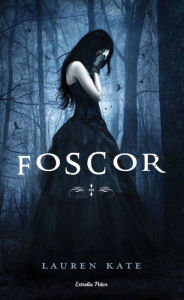 Title: Foscor (Fallen), Author: Lauren Kate