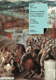 Title: Historia verdadera de la conquista de la Nueva España I, Author: Bernal Díaz del Castillo