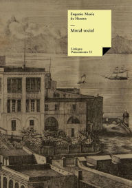 Title: Moral social, Author: Eugenio María de Hostos y Bonilla
