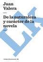 De la naturaleza y caracter de la novela