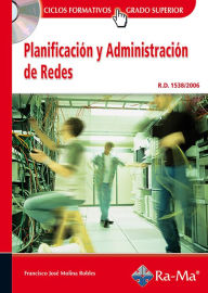 Title: Planificación y Administración de Redes (GRADO SUP.), Author: Fco. José Molina